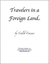 Travelers in a Foreign Land Concert Band sheet music cover